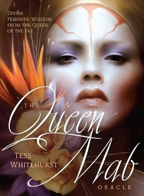 The Queen MAB Oracle by Tess Whitehurst, Melanie Delon, Cecil... - 9781922573773