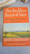 This Reckless Breed of Man: Trappers and Traders of Southwest by Robert Cleland