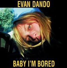 Baby IM Bored von Dando,Evan | CD | Zustand sehr gut