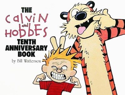 The Calvin and Hobbes Tenth Anniversary Book - paperback Bill Watterson