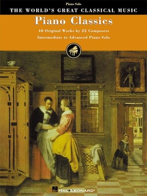 Piano Classics 40 Original Works by 22 Composers