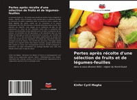 Kinfer Cyril Magha | Pertes AprèS RéColte D'une SéLection De Fruits Et De...