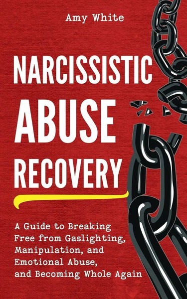 Narcissistic Abuse Recovery Amy White Taschenbuch Kartoniert / Broschiert 2021-image