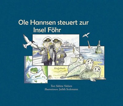 Ole Hannsen steuert zur Insel Föhr Sabine Nielsen Buch Ole Hannsen 48 S. Deutsch