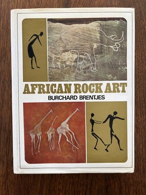 AFRICAN ROCK ART By Burchard Brentjes - Rare Hardcover 1st American Edition