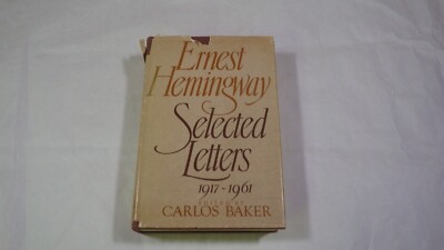 Ernest Hemingway Selected Letters 1917-1961 (1981, Hardcover)