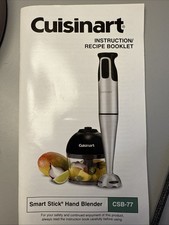 Cuisinart Instruction/Recipe Booklet for Smart Stick Hand Blender CSB-77