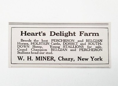 1914 Chazy NY Heart's Delight Farm Wm. H Miner Percheron Belgian Horses Print AD