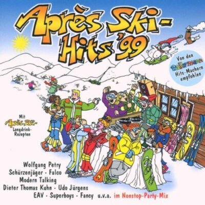 Apr�s Ski-Hits '99 (EMI) - 2 CD - Falco, Modern Talking, Vengaboys, Fancy, Op...
