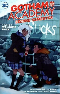 Gotham Academy: Second Semester Vol. 1: Welcome Back