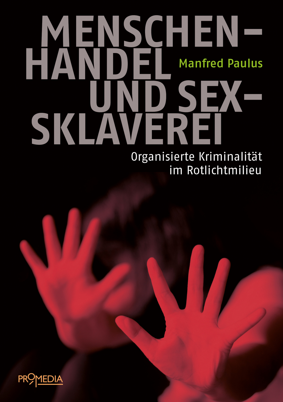 Thumbnail - Manfred Paulus; Marietta Hageney / Menschenhandel Und Sexsklaverei