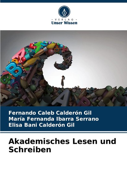 Fernando Caleb CalderóN Gil (U. A.) | Akademisches Lesen Und Schreiben | Buch-image