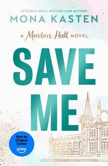Save Me (Maxton Hall) von Kasten, Mona | Buch | Zustand sehr gut
