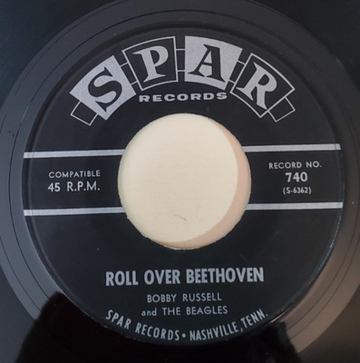 Bobby Russell ROLL OVER BEETHOVEN / RIGHT OR WRONG (45) #740 PLAYS VG+ TO VG++