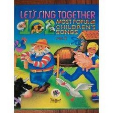 LET'S SING TOGETHER 102 Most Popular Children's Songs vol. II