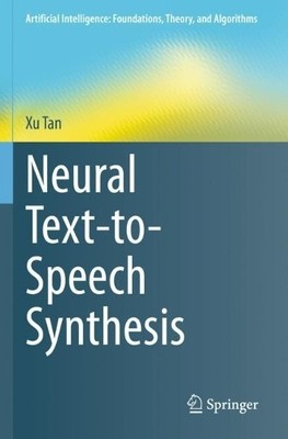 Neural Text-to-Speech Synthesis - 9789819908295