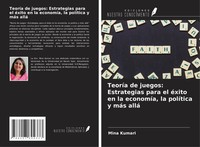 Mina Kumari | TeoríA De Juegos: Estrategias Para El éXito En La EconomíA, La...