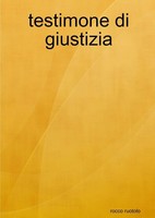 Rocco Ruotolo | Testimone Di Giustizia | Taschenbuch | Italienisch (2011)