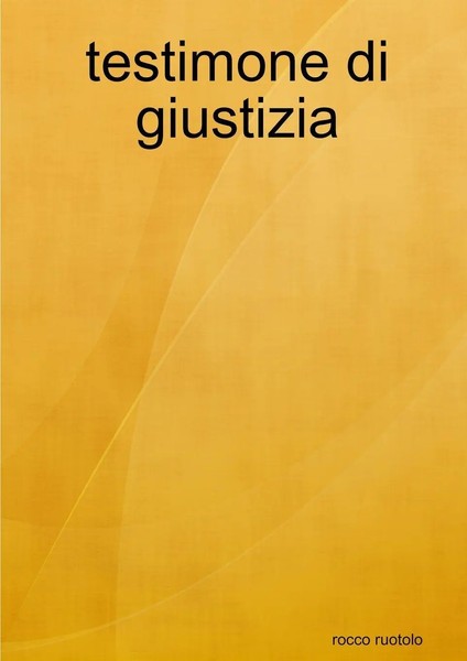 Rocco Ruotolo | Testimone Di Giustizia | Taschenbuch | Italienisch (2011)-image
