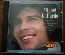 MIGUEL GALLARDO - Simplemente Lo Mejor - CD - Import - **Excellent Condition**