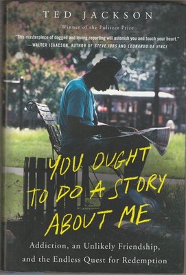 You Ought to Do a Story About Me:  hardcover, Ted Jackson, new