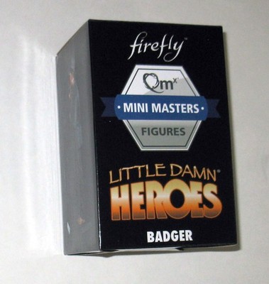 NEW QM Mini Masters Firefly BADGER Little Damn Heroes Loot Crate SEALED TAPE