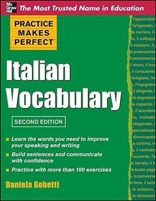 Practice Makes Perfect Italian Vocabulary (Practice Buch McGraw-Hill Education