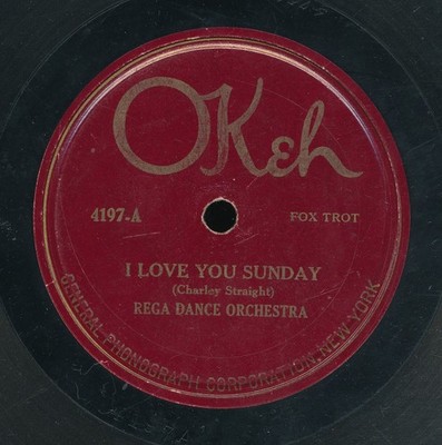 78tk-dance-OKEH 4197-/Rega DO/Harry Raderman JO-(I love you Sunday/Kiss a Miss)