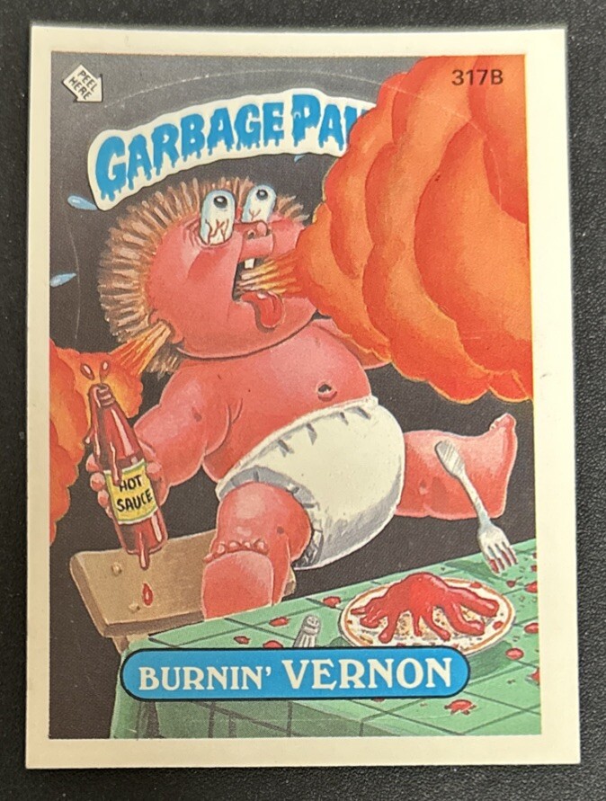 Burnin' VERNON #317B 1987 Garbage Pail Kids trading card — raw and PSA graded price guide
