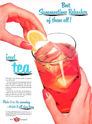 Original 1950s Tea Council Ad: Iced tea, Best summertime refresher of them all