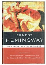 Four Novels The Sun Also Rises; A Farewell to Arms; For Whom the Bell Tol - GOOD