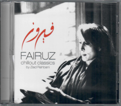 Fairouz Chillout Classics by Ziad Rahbani: Saba7u Masa, Bosta..Classic Arabic CD