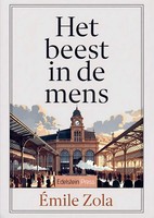 ÉMile Zola | Het Beest In De Mens | Taschenbuch | NiederläNdisch (2026)