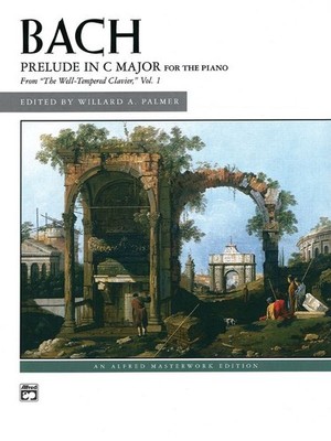 Bach: Prelude in C Major Piano Sheet By Johann Sebastian Bach / ed. Willard A. P