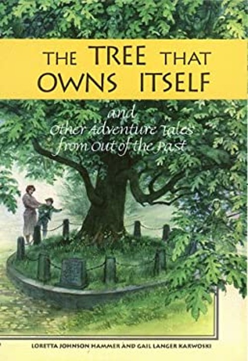 The Tree That Owns Itself Loretta Johnson, Karwoski, Gail LangerFree US Delivery | ISBN:1561451207