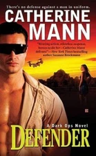 Defender (Berkley Sensation) - Mass Market Paperback By Mann, Catherine - GOOD