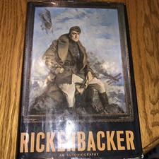 Rickenbacker An Autobiography Edward V Rickenbacker. Hardcover 1967.