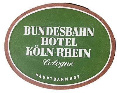 Bundesbahn Hotel Koln-Rhein Cologne Luggage Label Hauptbahnhof