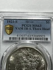 New ListingHit List 40! 1921-S $1 Morgan Silver Dollar PCGS MS63 VAM 1 B-4 Thorn Head