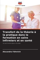 Alexandra FäHnrich | Transfert De La ThéOrie à La Pratique Dans La Formation...