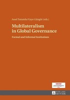 Multilateralism In Global Governance | Formal And Informal Institutions | Buch