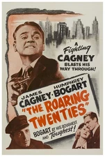 The Roaring Twenties 1939 - James Cagney - US 2 - Classic Movie Poster