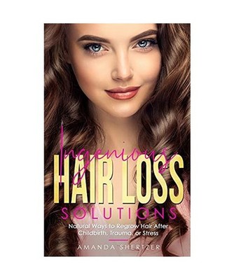 Ingenious Hair Loss Solutions: Natural Ways to Regrow Hair After Childbirth, Tra