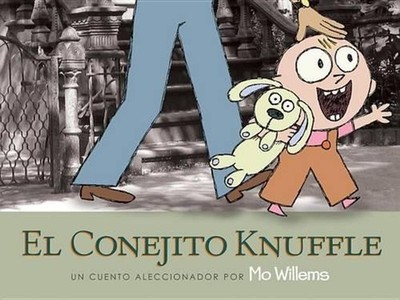 El Conejito Knuffle: Un Cuento Aleccionador by Mo Willems (Spanish) Paperback Bo