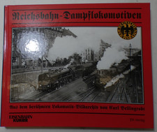 Carl Bellingrodt Reichsbahn Dampflokomotiven 2001 EK Verlag H-29150
