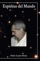 FéLix Cantú Ortiz | EspíRitus Del Mundo | Taschenbuch | Spanisch (2021) | Poemas