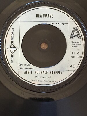 Heatwave - Ain't No Half Steppin' / Special Offer 7'' vinyl - GTO  records GT59