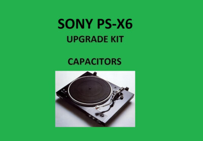 KIT de réparation pour platine vinyle SONY PS-X6 - tous les condensateurs