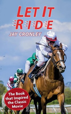 Jay Cronley | Let It Ride | Taschenbuch | Englisch (2019) | EAN 9781635618266