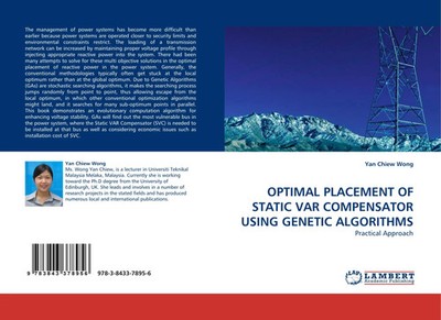 Yan Chiew Wong | OPTIMAL PLACEMENT OF STATIC VAR COMPENSATOR USING GENETIC...